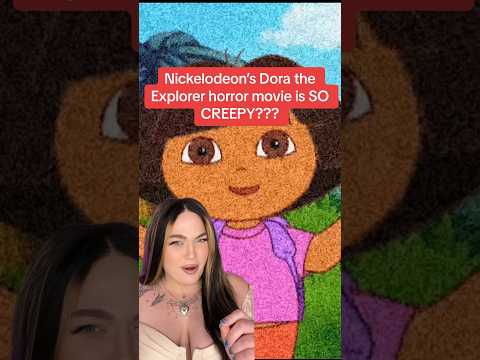 Nickelodeon’s Dora the Explorer HORROR MOVIE on TikTok??? Childhood ruined omg 😭 #scary #shorts