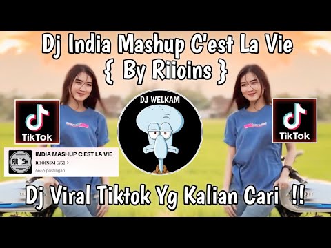 DJ INDIA MASHUP C'EST LA VIE BY RIIOINS || DJ VIRAL TIK TOK FYP 2024 YANG KALIAN CARI !!