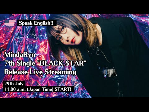 【Speak English!】7th Single "BLACK STAR" Release Live Streaming