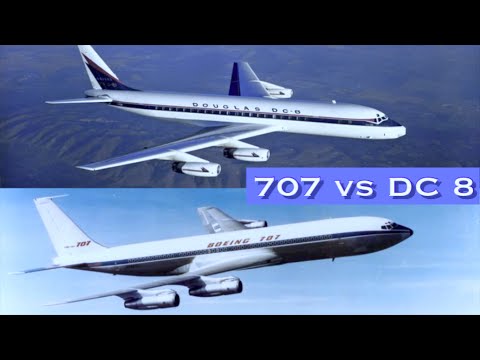 Boeing 707 vs DC 8: Boeing vs Douglas