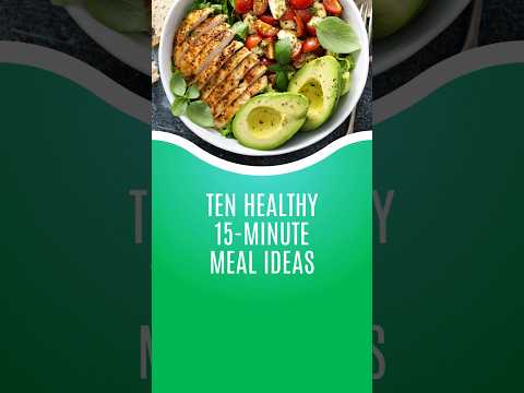 Ten Healthy 15 Min Meal Ideas 😋👌🏾 #healthymeals #toptenfood #quickmeals #foodshorts