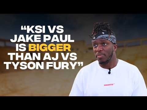 KSI On Fighting Jake Paul, Why It's Bigger Than AJ Vs Fury, What Boxing Needs & More