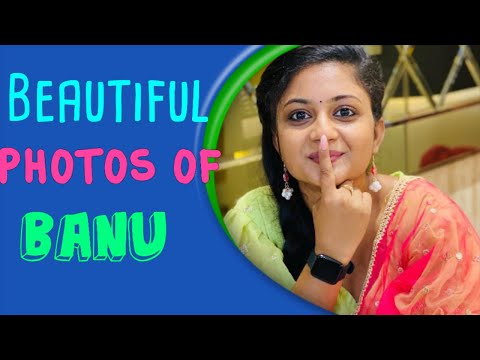 Beautiful photos of banu (priyabalakumaran).