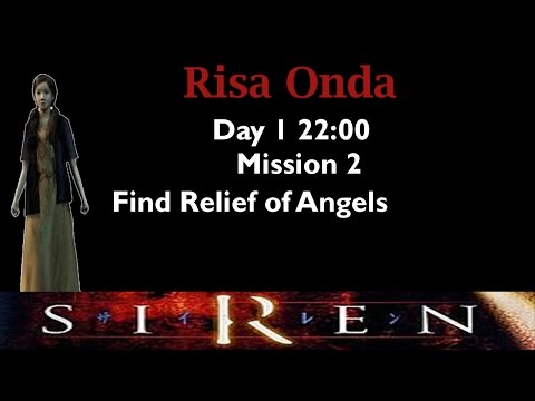 [Forbidden Siren] Risa Onda: Day 1 22:00 (mission 2)