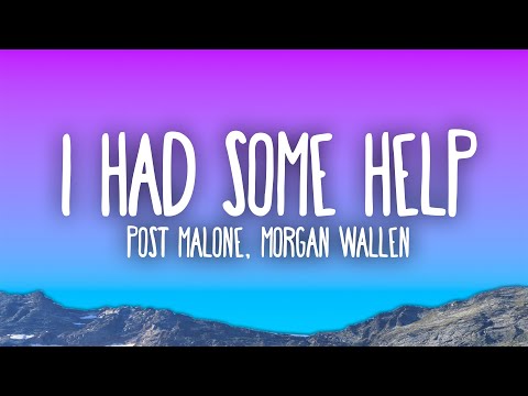 Post Malone - I Had Some Help ft. Morgan Wallen