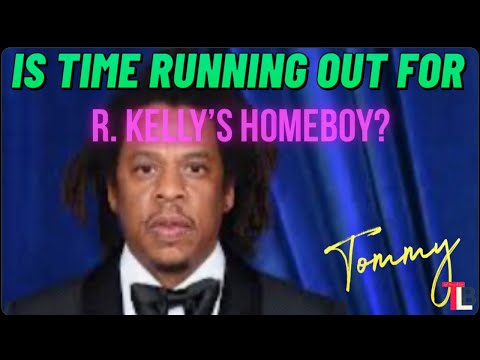 Is Time Runnning Out For R. Kelly's Homeboy? W/Tommy