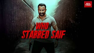 Saif Ali Khan Stabbed At Home: Attacker At Large, Police Form 35 Teams To Investigate | India Today