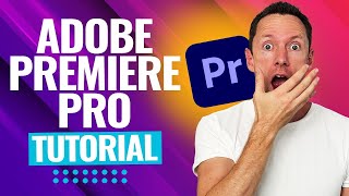 Adobe Premiere Pro Tutorial for Beginners - Complete Guide! (2024)