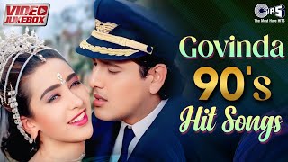 Govinda 90s Hit Songs - Video Jukebox | Evergreen Romantic Video Songs | Hindi Love Songs