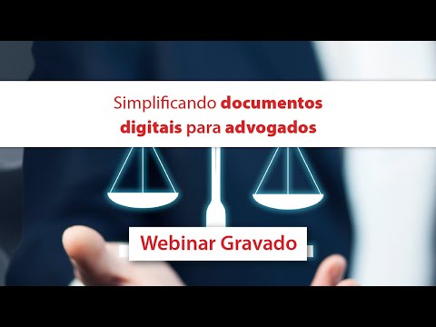 Simplificando documentos digitais para advogados | Webinar MAPData