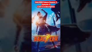 Balveer Return Season 3 Episode 3 ☺️#balveerreturnsseason3 #shorts