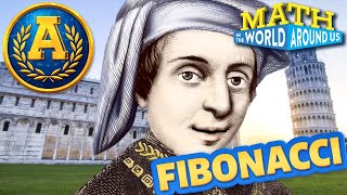 "Math in the World Around Us: Fibonacci Sequence" by Adventure Academy