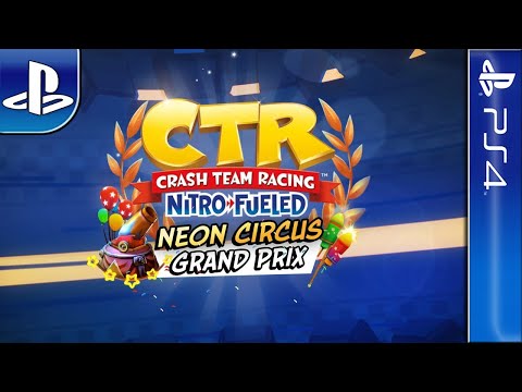 Longplay of Crash Team Racing Nitro-Fueled - Neon Circus Grand Prix (DLC)