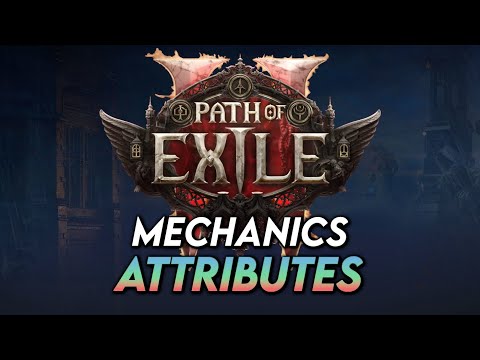 Path of Exile 2 Mechanics: Attributes