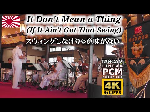 "It Don't Mean a Thing" at a Buddhist Temple 🎺 Japanese Navy Band