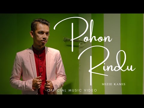 Mizie Kamis - Pohon Rindu [Official Music Video]