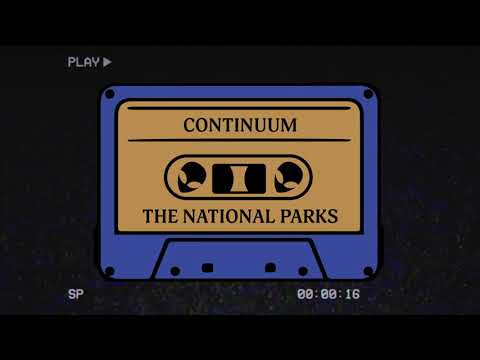 The National Parks || Continuum (Official Audio)