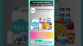 FMCG Products Distributorship, Super stockist, and C&F Business Opportunities