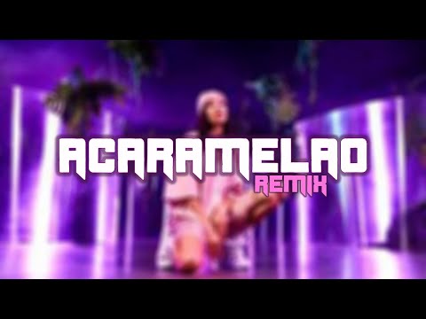 ACARAMELAO REMIX | MARIA BECERRA ✘ DJLB