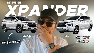 Which Variant SHOULD YOU BUY? | Mitsubishi Xpander Cross vs. GLS | Don't CHOOSE Wrong!