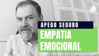 Apego Seguro: Empatía Emocional