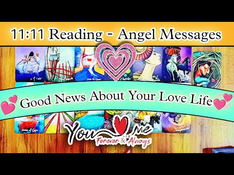 11:11 Reading ✨🎇 GOOD NEWS FOR YOUR LOVE LIFE 💞💕 🔮🎯