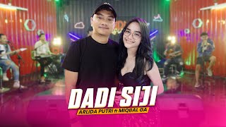 ARLIDA PUTRI FT. MIQBAL GA - DADI SIJI (Official Live Music Video)