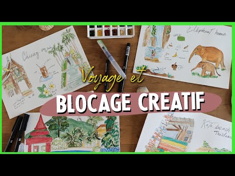 Voyage et BLOCAGE CREATIF :  aquarelle, Thaïlande, et peinture d'automne