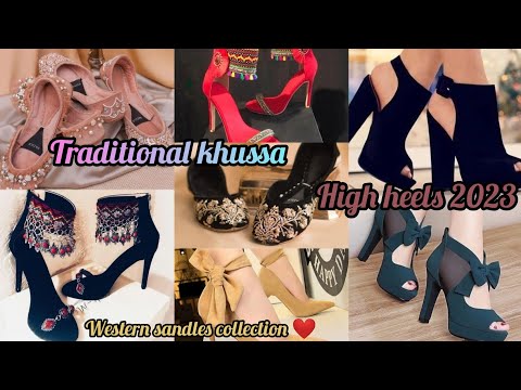 Traditional sandles collection |khussa collection | High Heels 👠 #sandles #highheelsforgirls #latest