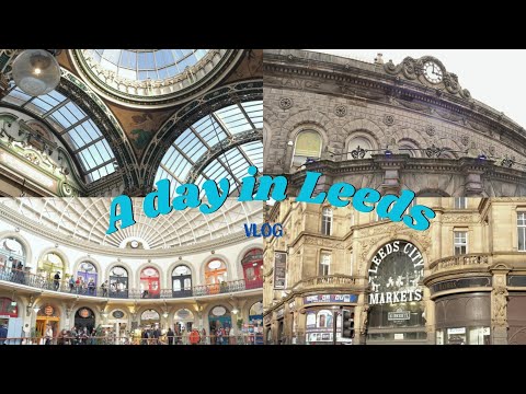 🇬🇧英國旅遊Vlog | 活力都市列斯一日遊 | A day in Leeds Vlog | nikki&kiho