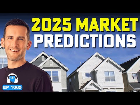 It’s About to Get Good! | 2025 Housing Market Predictions