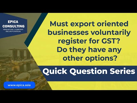 Must export oriented businesses voluntarily register for GST? Do they have any other options?