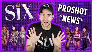 the SIX proshot is getting released | what the musical film could mean for the future of the show