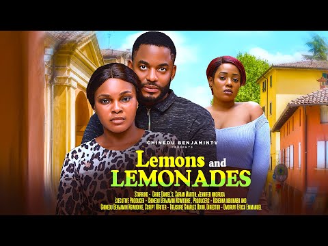 LEMONS AND LEMONADES - SARIAN MARTINS, CHIKE DANIELS, JENNIFER NNORUGA latest 2024 nigerian movies