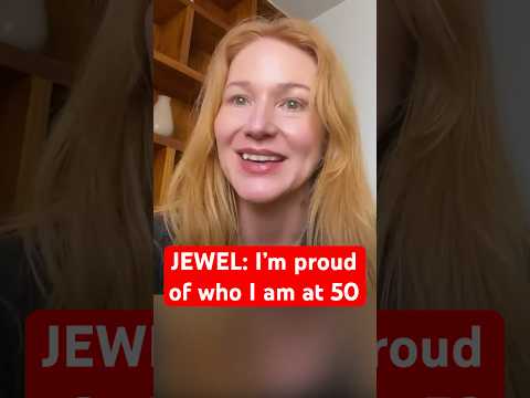 Jewel: “I’m proud of who I am at 50”