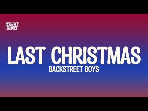 Backstreet Boys - Last Christmas (Lyrics)