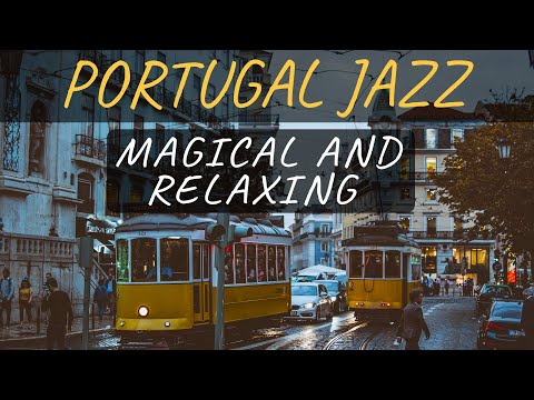 Relaxing Portugal Jazz Grab a Coffee and Enjoy Beautiful Views of Portugal