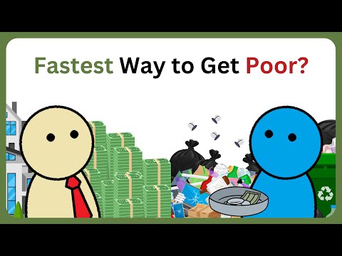 The Fastest Way To Get Poor