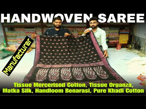 Handwoven Tissue Mercerised, Tissue Organza, Matka Silk, Handloom Benarasi, Tussar Hand Paint Saree