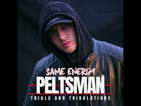 Peltsman - Same Energy (Official Audio)