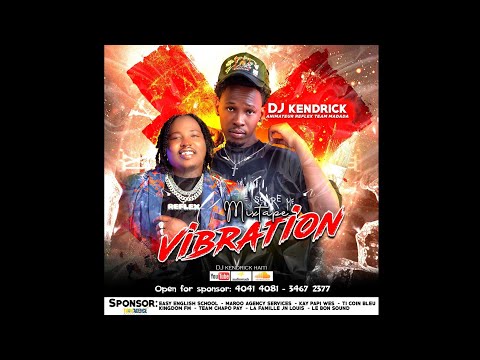 MIXTAPE VIBRATION 2K24  - DJ KENDRICK ft REFLEX