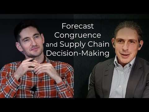 Forecast Congruence and Supply Chain Decision-Making (with Nikolaos Kourentzes) - Ep 161