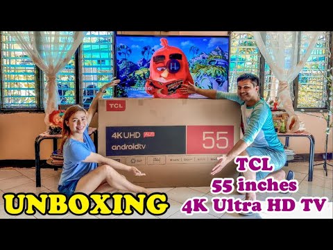 UNBOXING of TCL 55 inches 4K Ultra HD Smart TV- Catanduanes, Bicol VLOG!