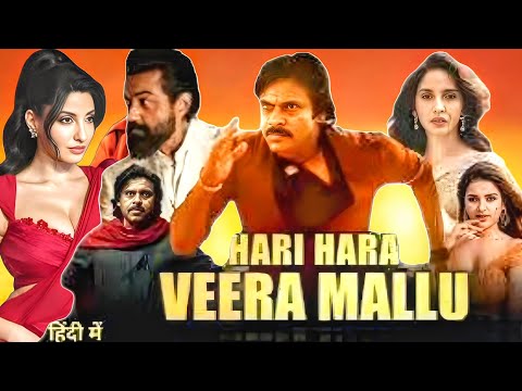 Hari Hara Veera Malu Full Movie Hindi Dubbed 2024 | Pawan Kalyan | Nidhi |Bobby Deol Facts & Review