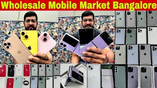 Bangalore Wholesale Mobile Market | All Brand Mobile Phones iphone15, s23, n2flip, zfold5 Available