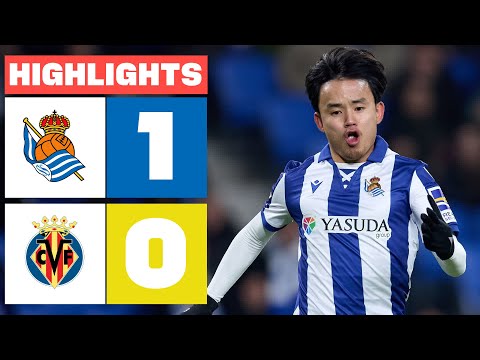 REAL SOCIEDAD 1 - 0 VILLARREAL CF I HIGHLIGHTS LALIGA EA SPORTS