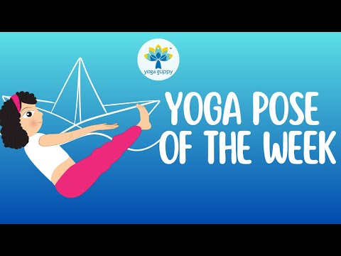 Yoga Pose of the Week | Boat Pose | Improve Core Strength with Yoga | Yoga Guppy