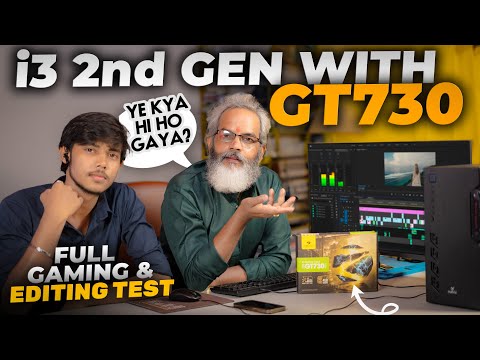 Under 8,000/- 🔥 i3 2nd Gen with GT730 GPU ⚡ Gaming and Editing Test