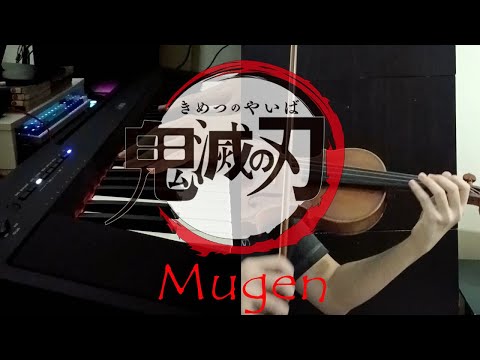 Mugen_Demon slayer op | Violin & Piano TV size cover