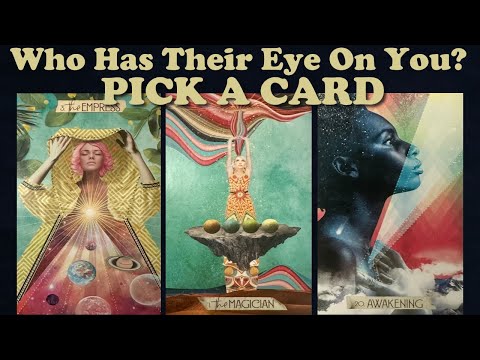 Who Has Their Eye On You & Why? 💛 PICK A CARD